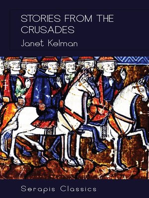 cover image of Stories from the Crusades (Serapis Classics)